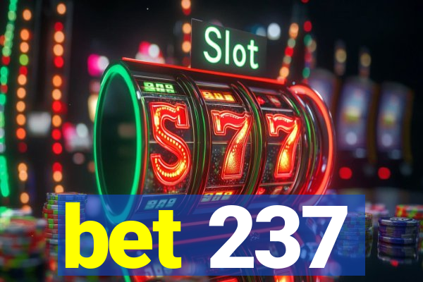 bet 237