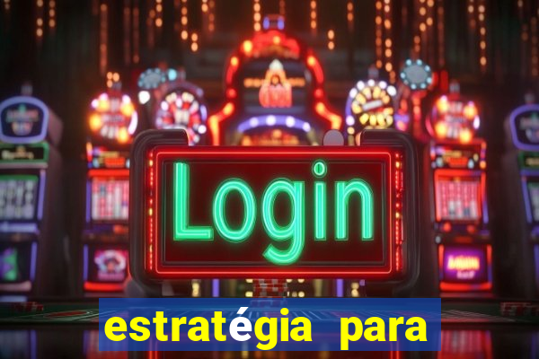 estratégia para jogar fortune dragon