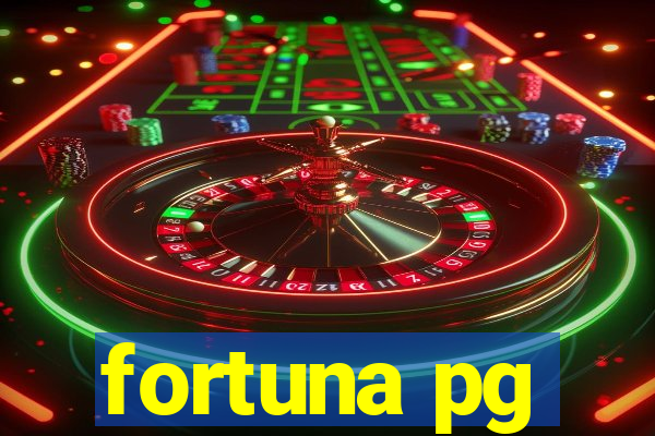 fortuna pg