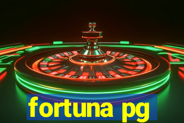 fortuna pg