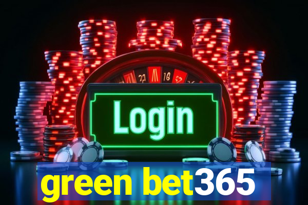 green bet365