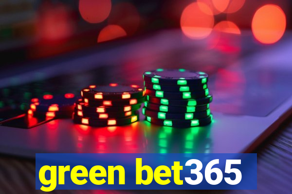 green bet365