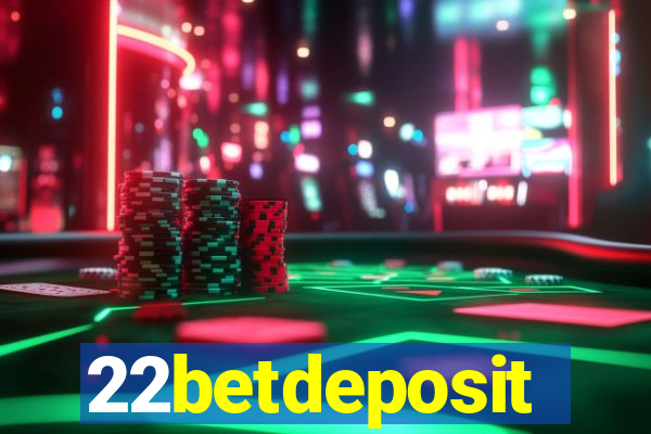 22betdeposit