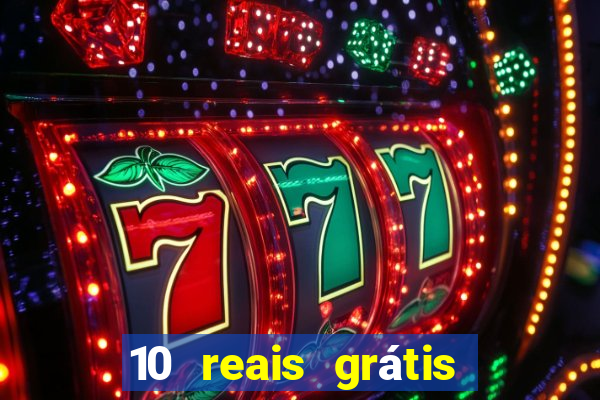 10 reais grátis fortune tiger