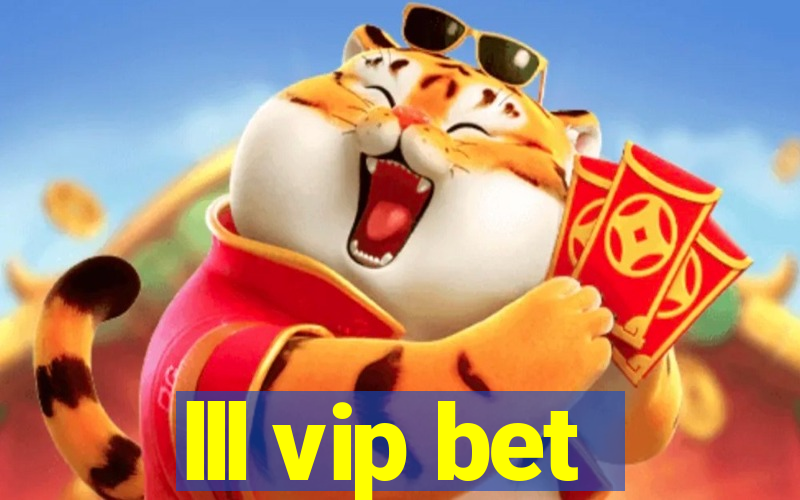 lll vip bet