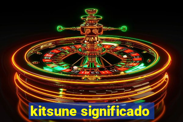 kitsune significado