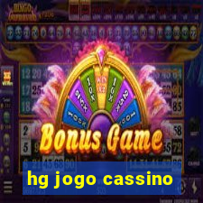 hg jogo cassino