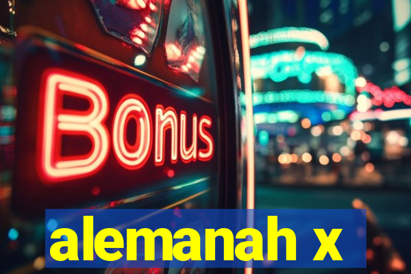 alemanah x