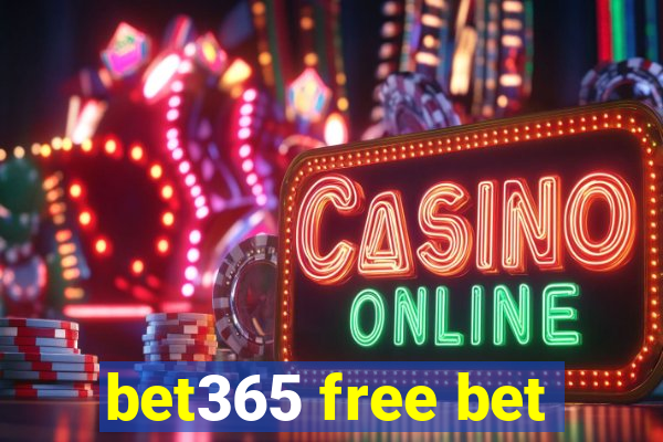 bet365 free bet