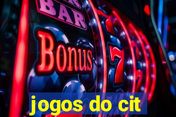 jogos do cit