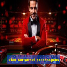 kick buttowski personagens