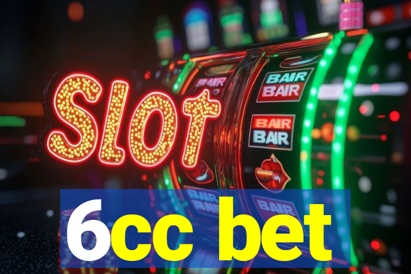 6cc bet