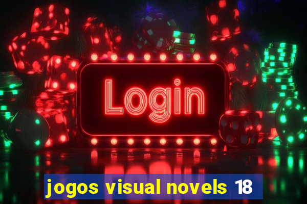 jogos visual novels 18