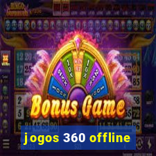 jogos 360 offline