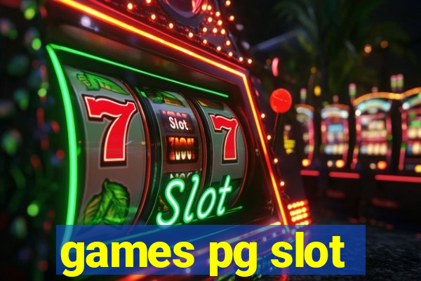 games pg slot