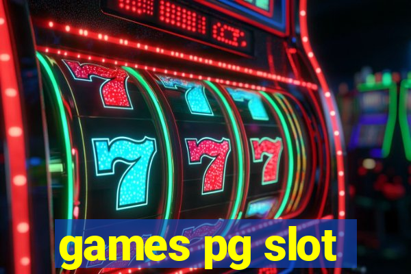 games pg slot