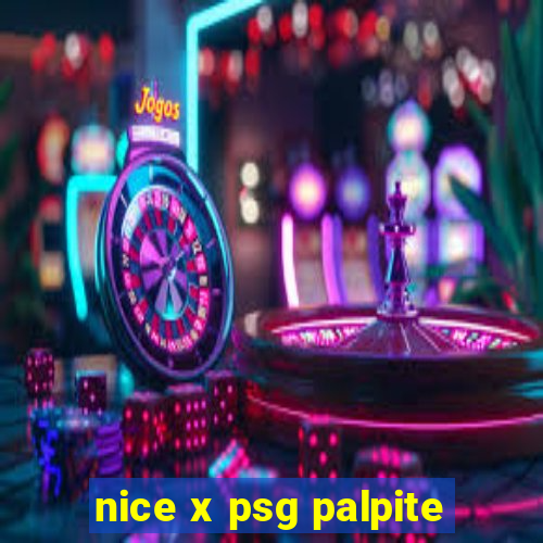 nice x psg palpite