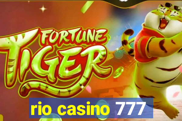 rio casino 777