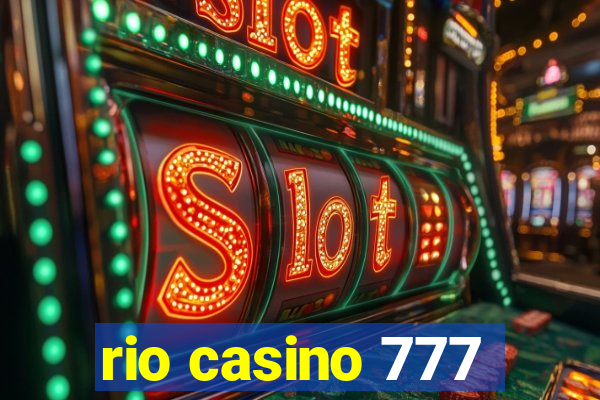 rio casino 777