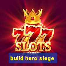 build hero siege