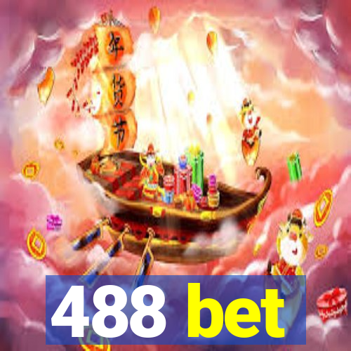 488 bet