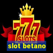 slot betano