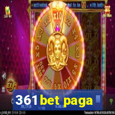 361 bet paga