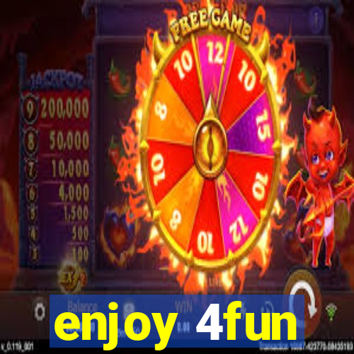 enjoy 4fun