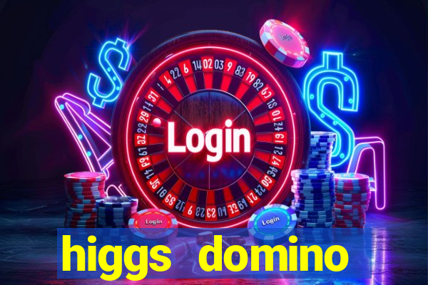 higgs domino bangsawan terbaru