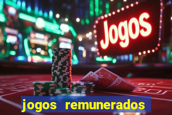 jogos remunerados de verdade