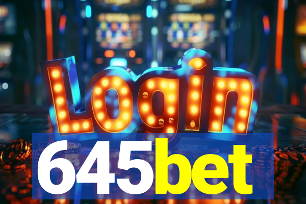 645bet