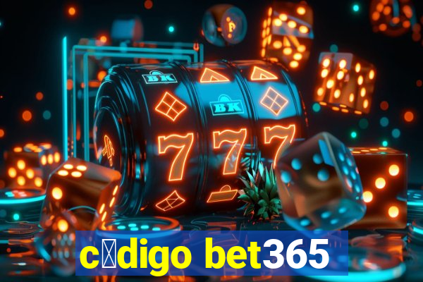 c贸digo bet365