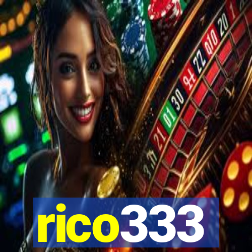 rico333