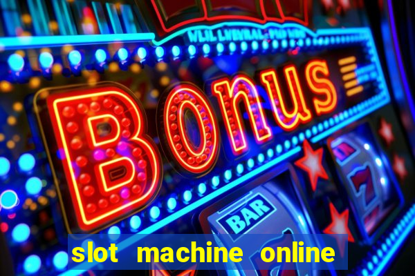 slot machine online free game casino