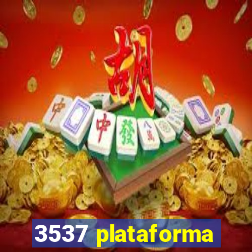 3537 plataforma