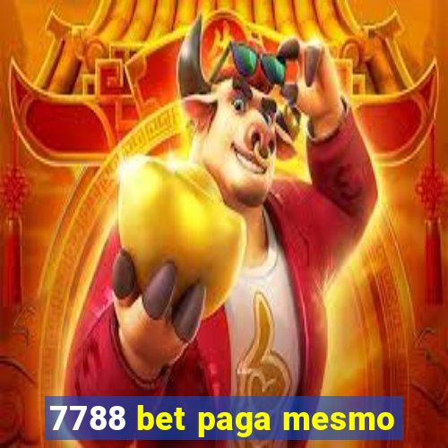 7788 bet paga mesmo