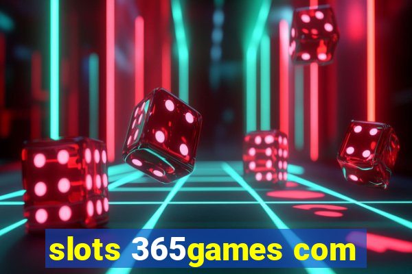 slots 365games com