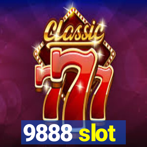 9888 slot