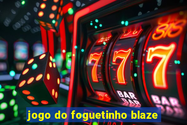 jogo do foguetinho blaze