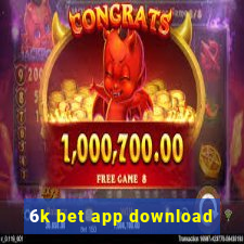 6k bet app download