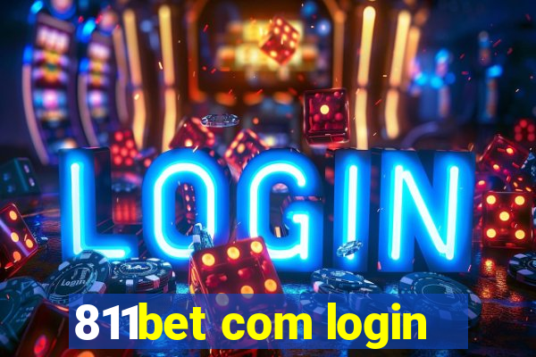 811bet com login