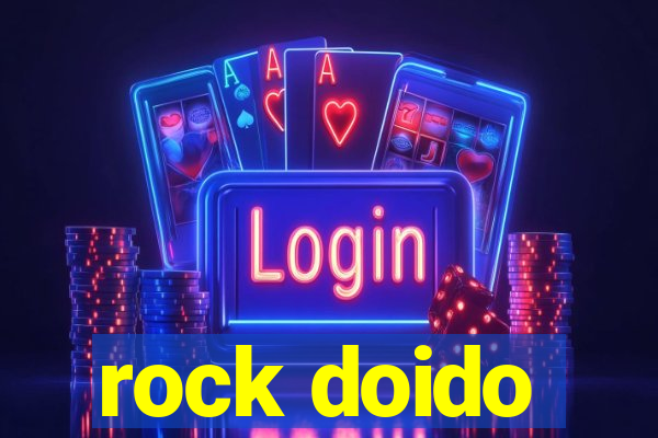 rock doido