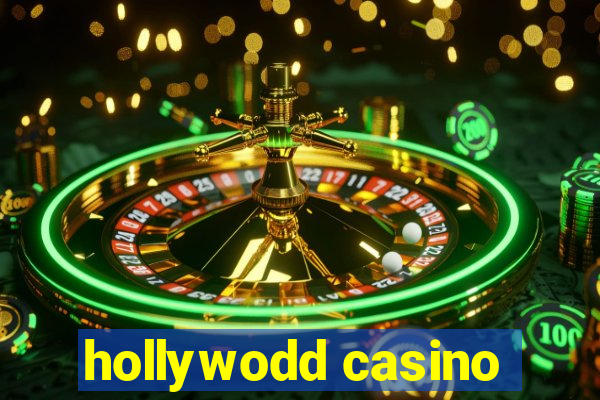 hollywodd casino