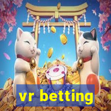 vr betting