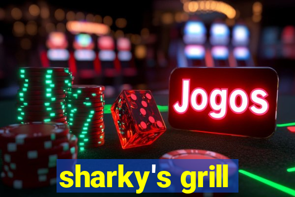 sharky's grill