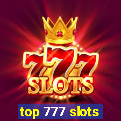 top 777 slots