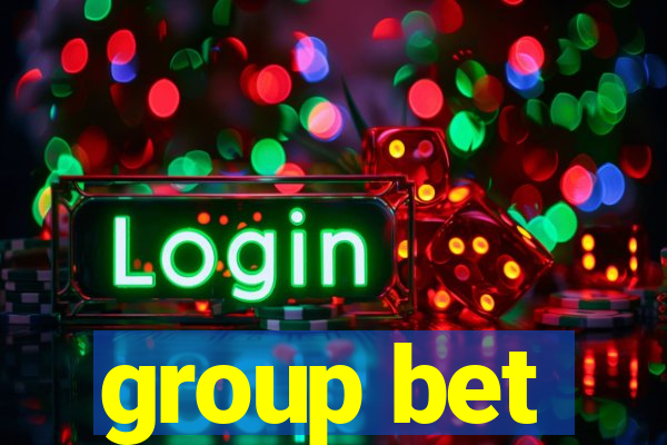 group bet