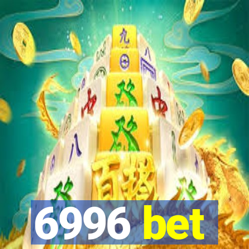 6996 bet