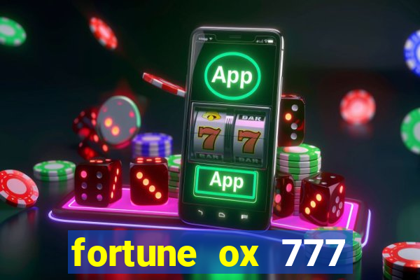 fortune ox 777 fortuna 77