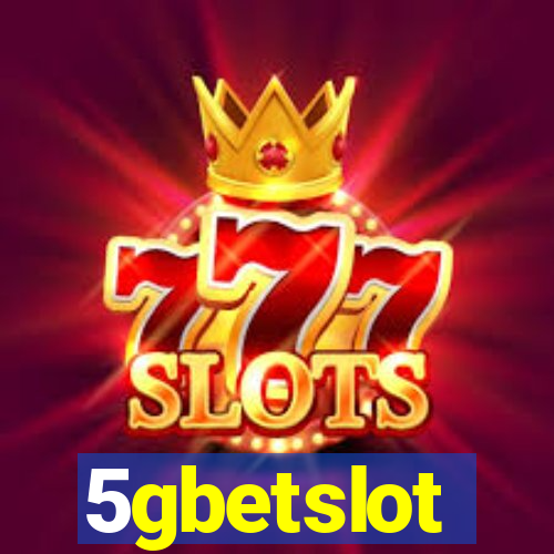 5gbetslot